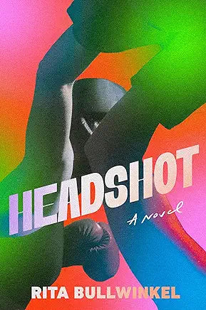 Headshot: A Novel (Hardcover)