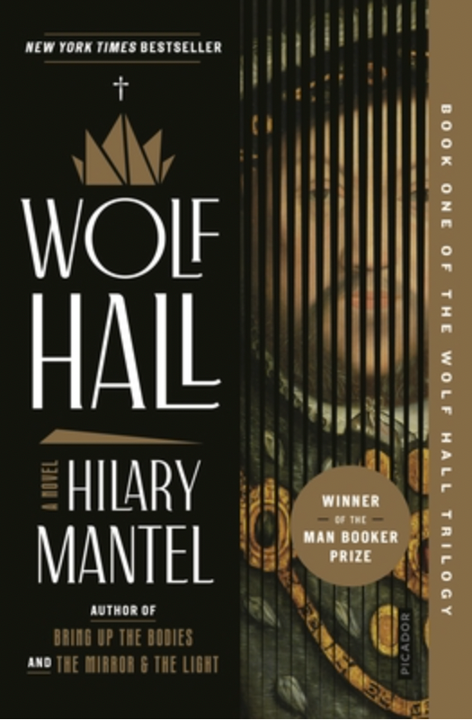 Wolf Hall: A Novel (Wolf Hall Trilogy #1, Paperback)