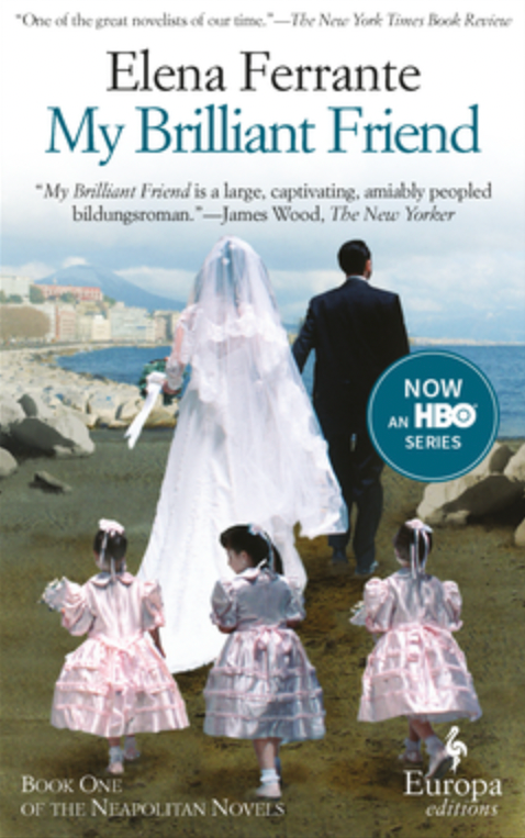 My Brilliant Friend: Neapolitan Novels, Book One (Paperback)